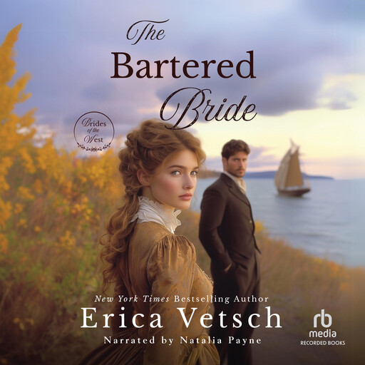 The Bartered Bride, Erica Vetsch