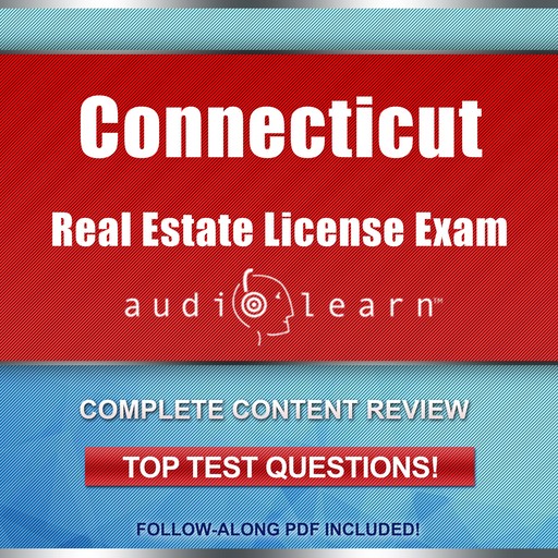 Connecticut Real Estate License Exam AudioLearn, AudioLearn Content Team