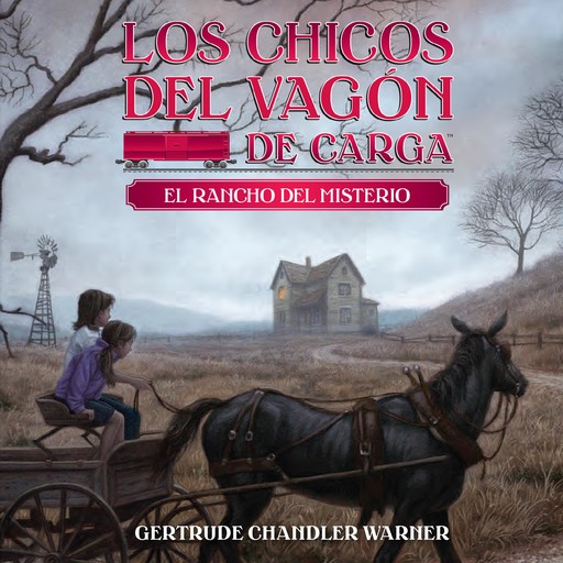 El rancho del misterio (Spanish Edition), Gertrude Chandler Warner
