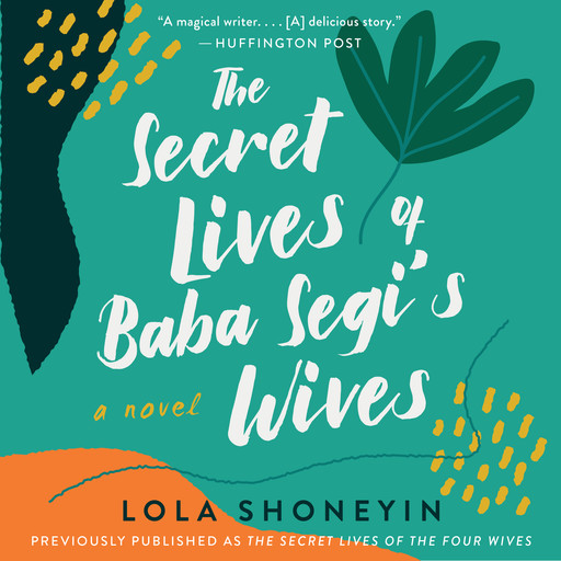 The Secret Lives of Baba Segi's Wives, Lola Shoneyin