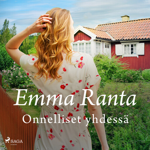 Onnelliset yhdessä, Emma Ranta