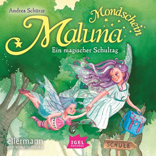 Maluna Mondschein. Ein magischer Schultag, Andrea Schütze