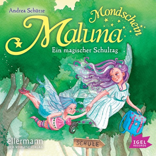 Maluna Mondschein. Ein magischer Schultag, Andrea Schütze