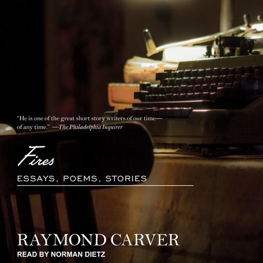 Fires, Raymond Carver