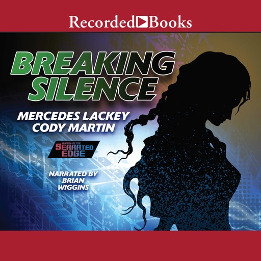 Breaking Silence, Mercedes Lackey, Cody Martin