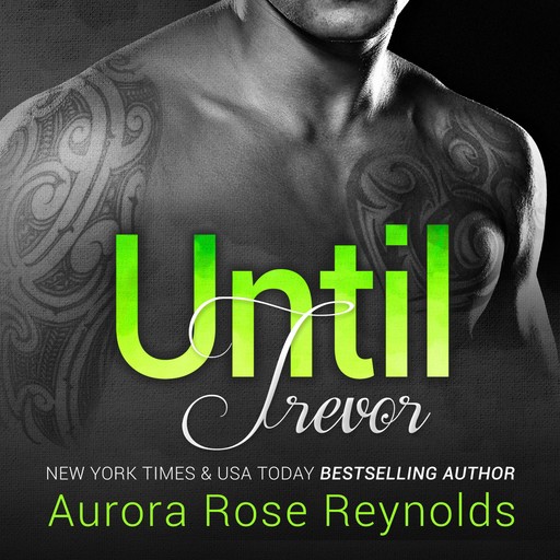 Until Trevor, Aurora Rose Reynolds