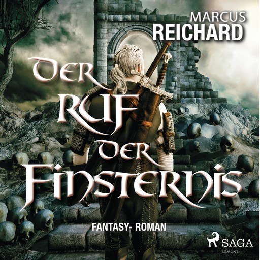 Der Ruf der Finsternis - Fantasy - Roman, Marcus Reichard