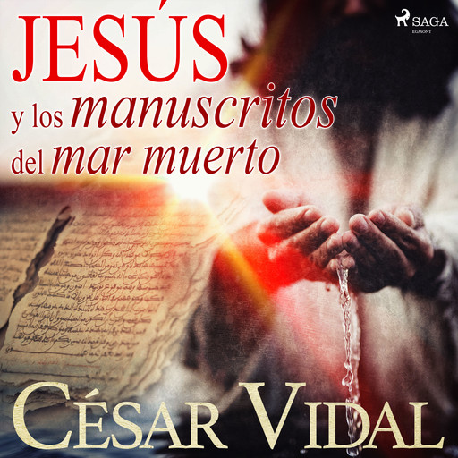 Jesús y los manuscritos del mar muerto, César Vidal