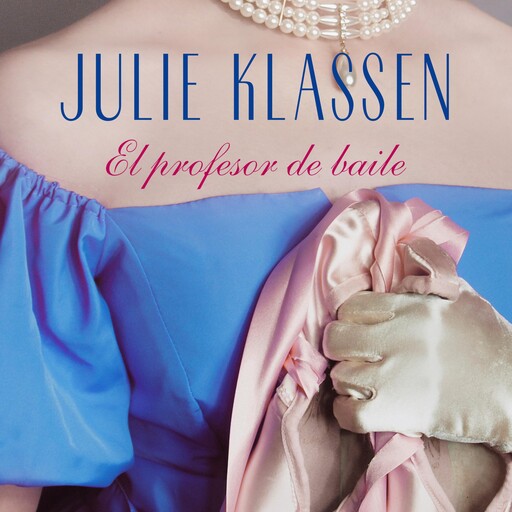 El profesor de baile, Julie Klassen