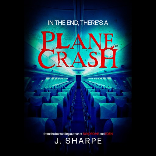 In the end, there's a plane crash, Sharpe