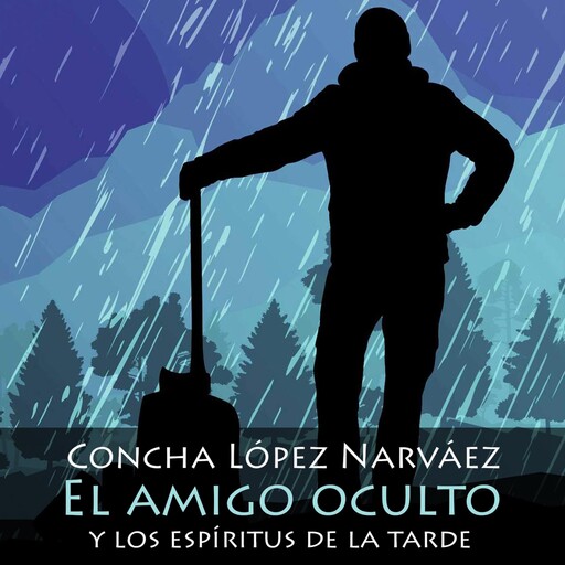 El amigo oculto y los espíritus de la tarde, Concha López Narváez
