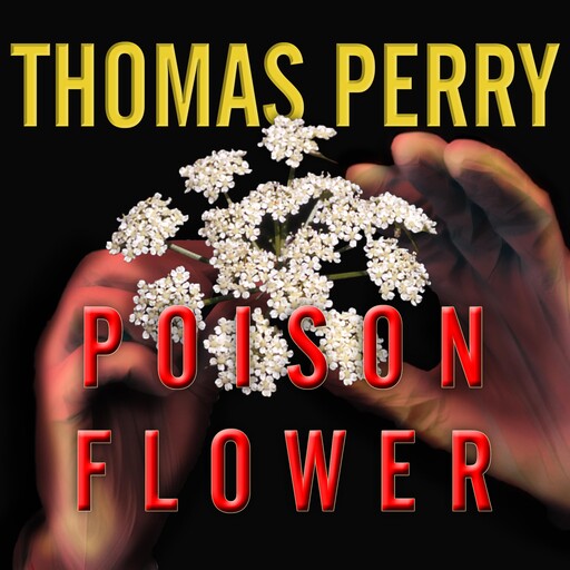 Poison Flower, Thomas Perry