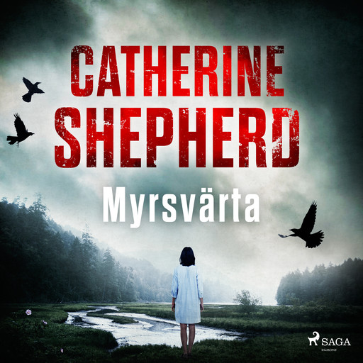 Myrsvärta, Catherine Shepherd
