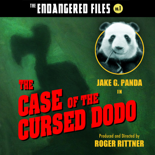 The Case of the Cursed Dodo (The Endangered Files: Book 1), Jake G. Panda