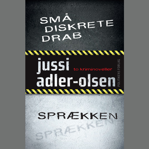 Små diskrete drab / Sprækken, Jussi Adler-Olsen