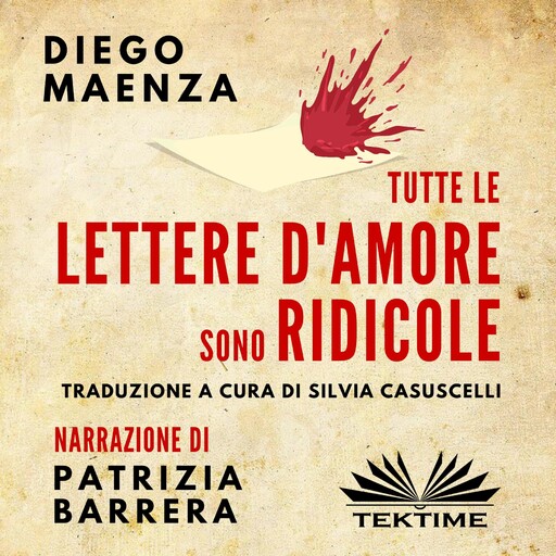 Tutte le lettere d'amore sono ridicole, Diego Maenza
