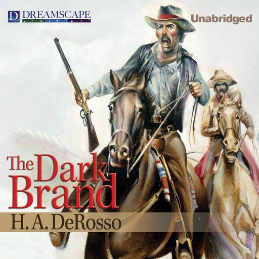 The Dark Brand, H.A. DeRosso