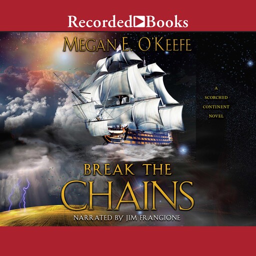 Break the Chains, Megan E. O'Keefe
