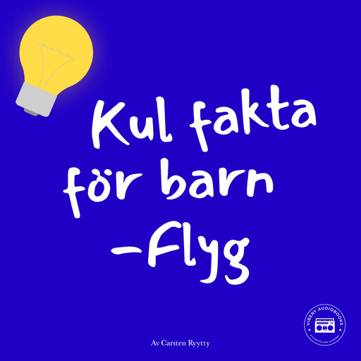 Kul fakta för barn: Flyg, Carsten Ryytty