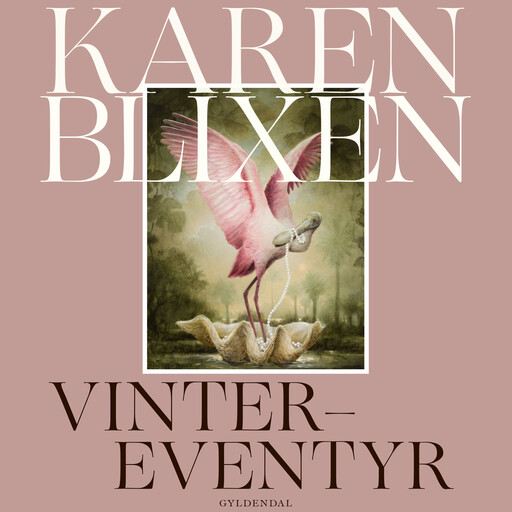 Vinter-eventyr, Karen Blixen