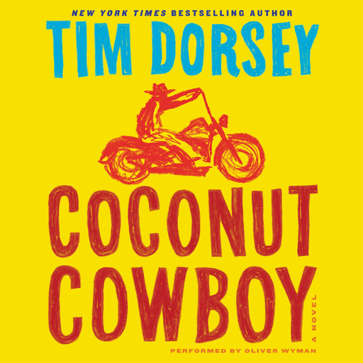 Coconut Cowboy, Tim Dorsey