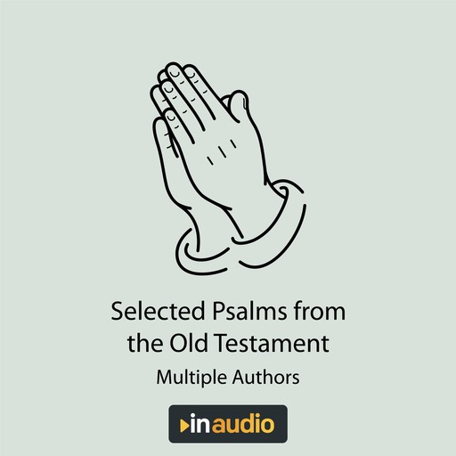 Selected Psalms & Parables, Multiple Authors