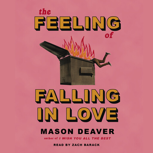 The Feeling of Falling in Love, Mason Deaver