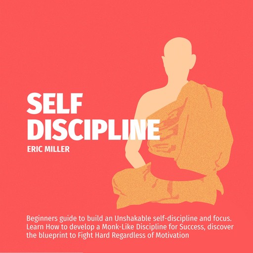 SELF-DISCIPLINE, Eric Miller