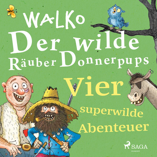 Der wilde Räuber Donnerpups – Vier superwilde Abenteuer, Walko