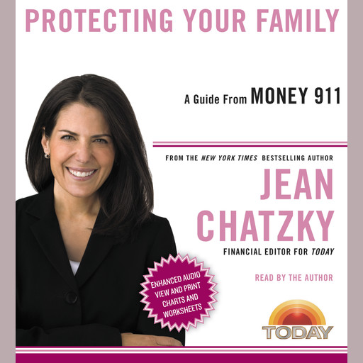 Money 911: Protecting Your Family, Jean Chatzky