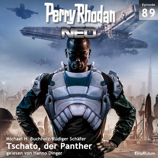Perry Rhodan Neo 89: Tschato, der Panther, Michael H. Buchholz
