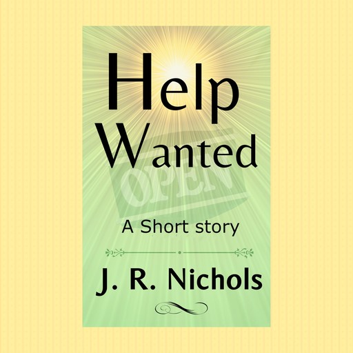 Help Wanted, J.R. Nichols