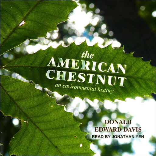 The American Chestnut, Donald Davis