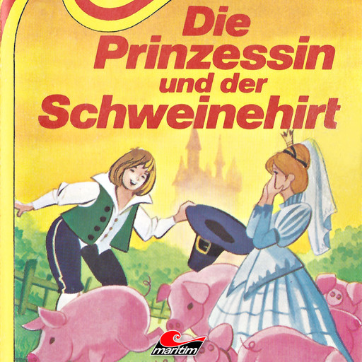 Die Prinzessin und der Schweinehirt, Hans Christian Andersen, Wilhelm Hauff, Kurt Vethake
