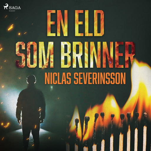 En eld som brinner, Niclas Severinsson