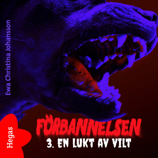 Förbannelsen Del 3 - En lukt av vilt, Ewa Christina Johansson