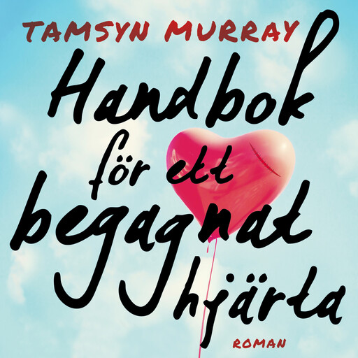 Handbok för ett begagnat hjärta, Tamsyn Murray