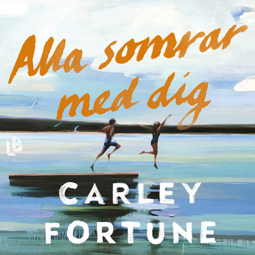 Alla somrar med dig, Carley Fortune