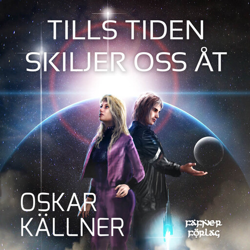 Tills tiden skiljer oss åt, Oskar Källner