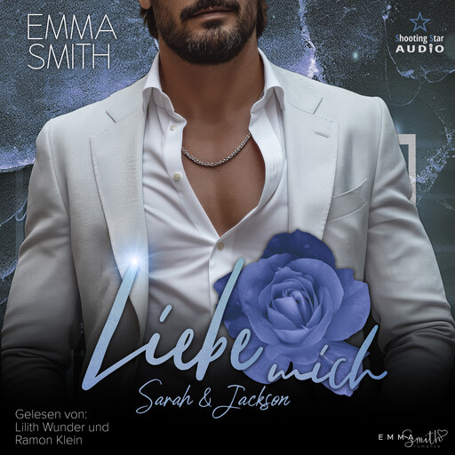 Liebe mich: Sarah & Jackson - Mich, Band 5 (ungekürzt), Emma Smith
