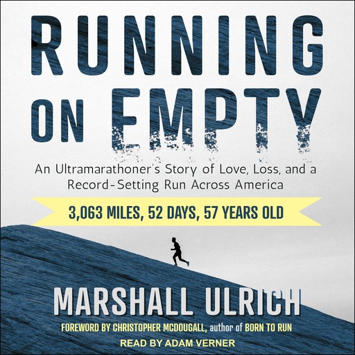 Running on Empty, Marshall Ulrich