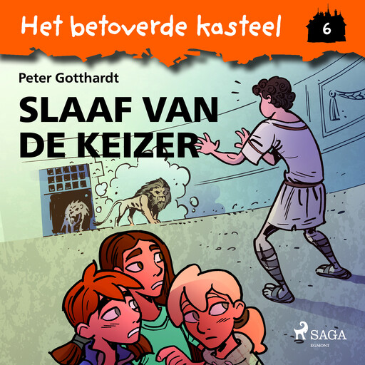 Het betoverde kasteel 6 – Slaaf van de keizer, Peter Gotthardt