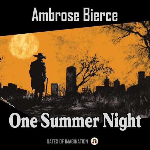 One Summer Night, Ambrose Bierce