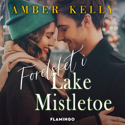 Forelsket i Lake Mistletoe, Amber Kelly