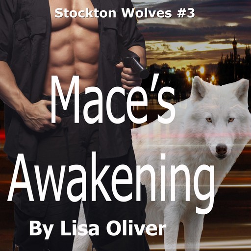 Mace's Awakening, Lisa Oliver