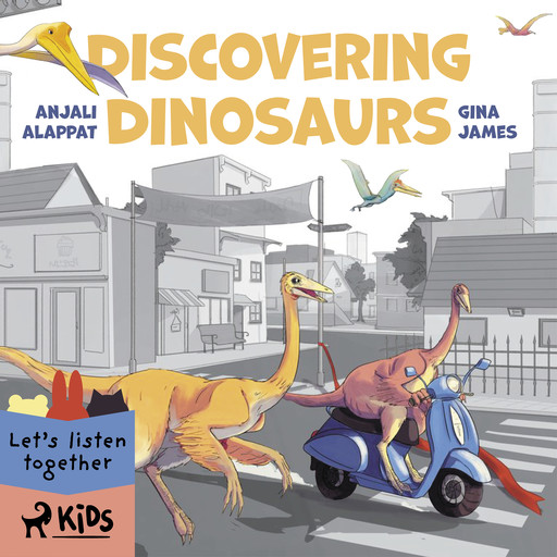 Discovering Dinosaurs, Anjali Alappat, Gina James