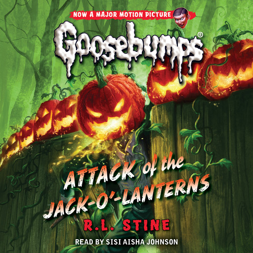 Attack of the Jack-O'-Lanterns (Classic Goosebumps #36), R.L. Stine