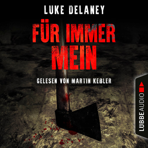 Für immer mein (Gekürzt), Luke Delaney