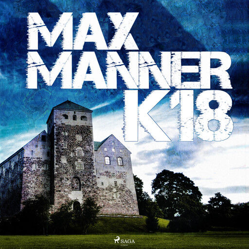 K18, Max Manner