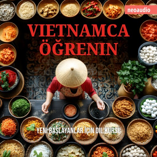 Yeni başlayanlar için dil kursları, Vietnamca öğrenin (Kısaltılmamış), NeoAudio